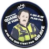 Douane - Quand je vois......c'est pas Grave (humour)