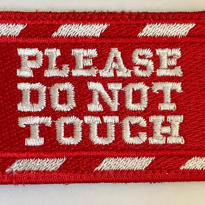 Please do not touch 