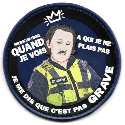 Douane - Quand je vois......c'est pas Grave (humour)